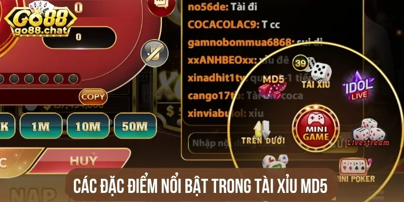 Các đặc điểm nổi bật trong tài xỉu MD5