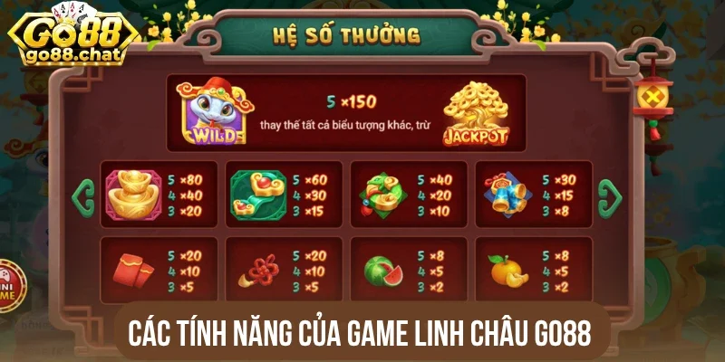 Các tính năng của game Linh châu Go88