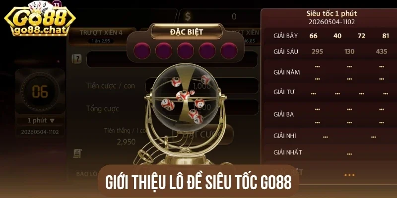 Giới thiệu Lô đề siêu tốc Go88