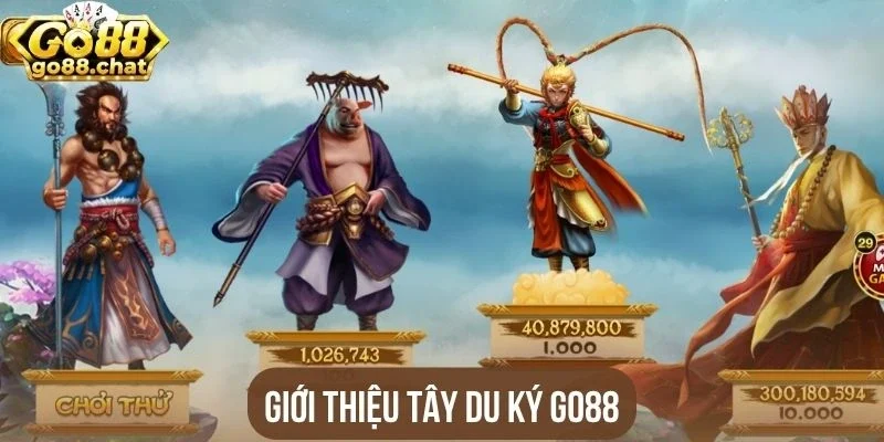 Giới thiệu Tây Du Ký Go88