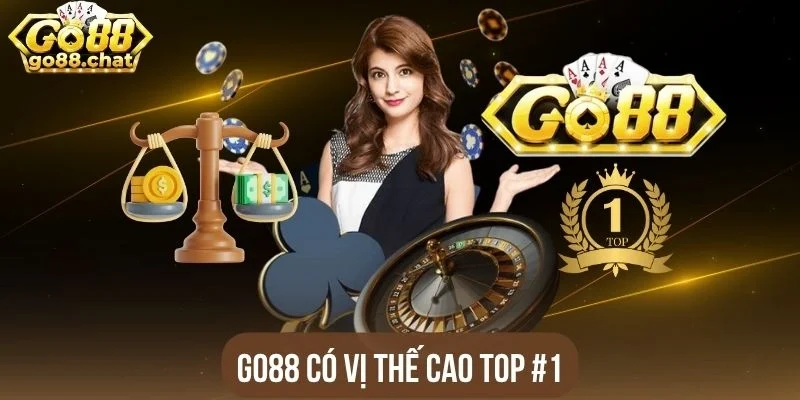 Go88 có vị thế cao top #1