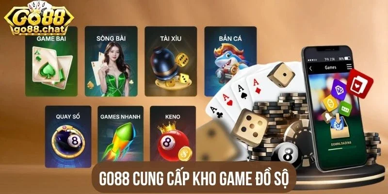 Go88 cung cấp kho game đồ sộ