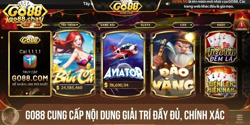 Go88 cung cấp nội dung giải trí đầy đủ, chính xác 