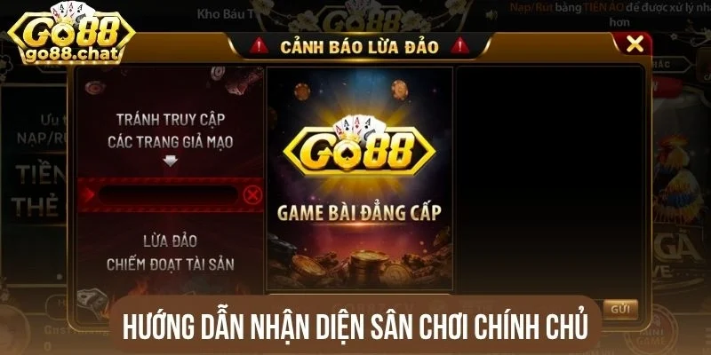 Hướng dẫn nhận diện sân chơi chính chủ