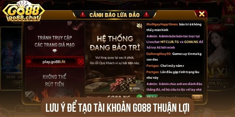 Lưu ý để tạo tài khoản Go88 thuận lợi