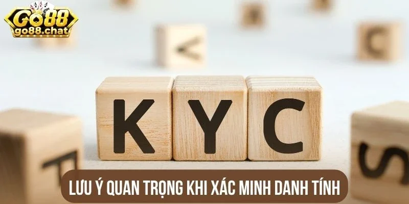 Lưu ý quan trọng khi xác minh danh tính