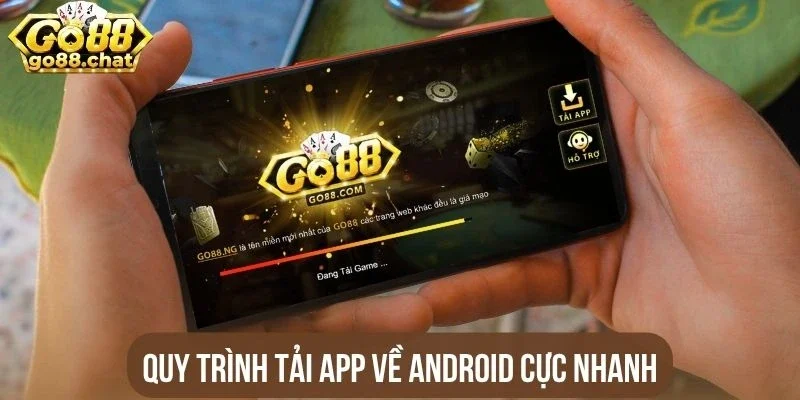 Quy trình tải app về Android cực nhanh