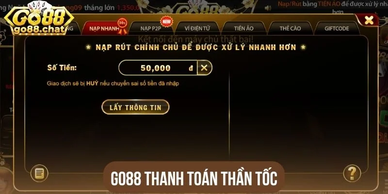 Go88 thanh toán thần tốc