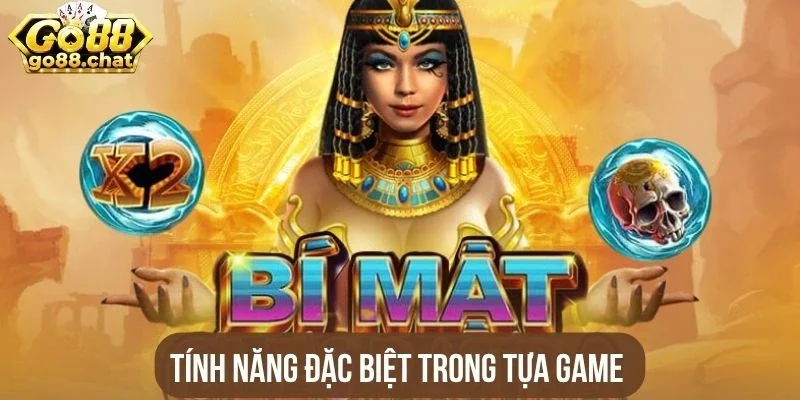 Tính năng đặc biệt trong tựa game 