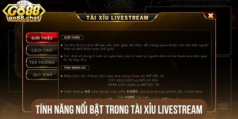 Tính năng nổi bật trong tài xỉu livestream