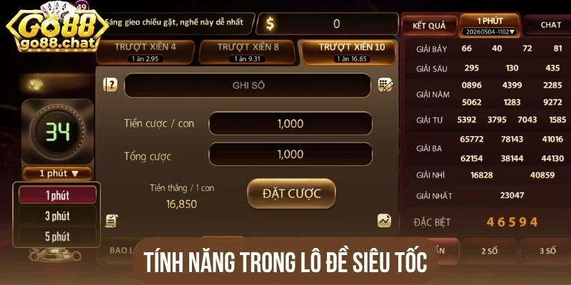 Tính năng trong Lô đề siêu tốc