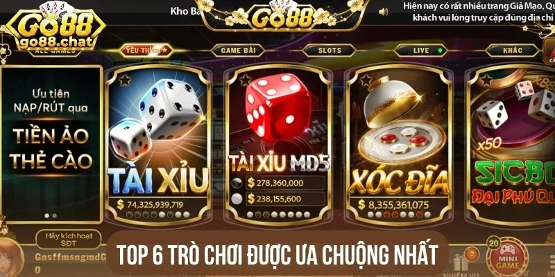 Top 6 trò chơi được ưa chuộng nhất